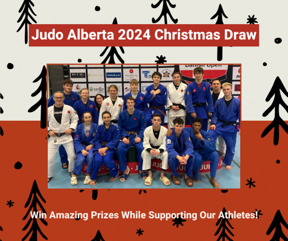 Support Judo Alberta Athletes with Our Christmas Raffle! 🎄